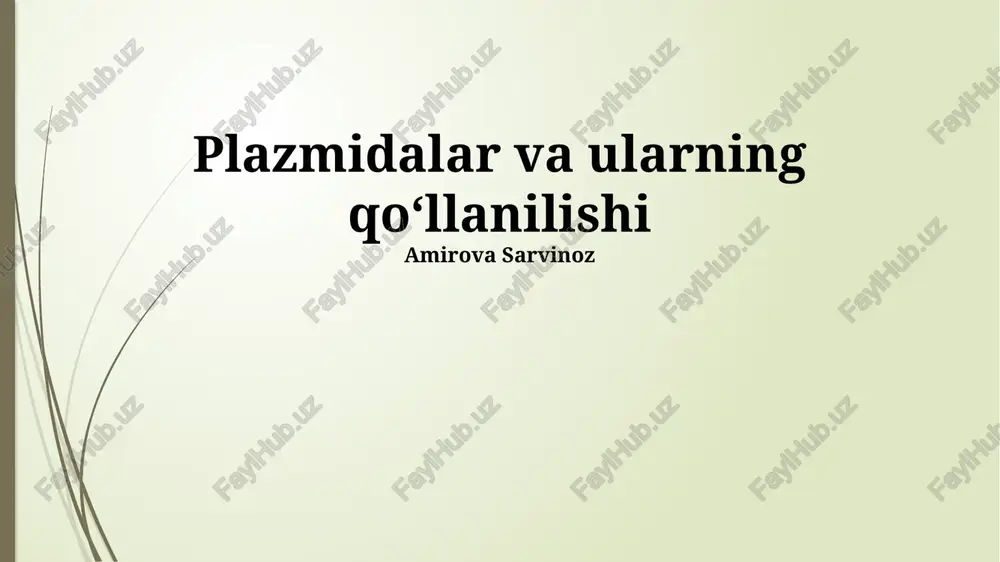 plazmidalar va ularning qoʻllanilishi — PPTX
