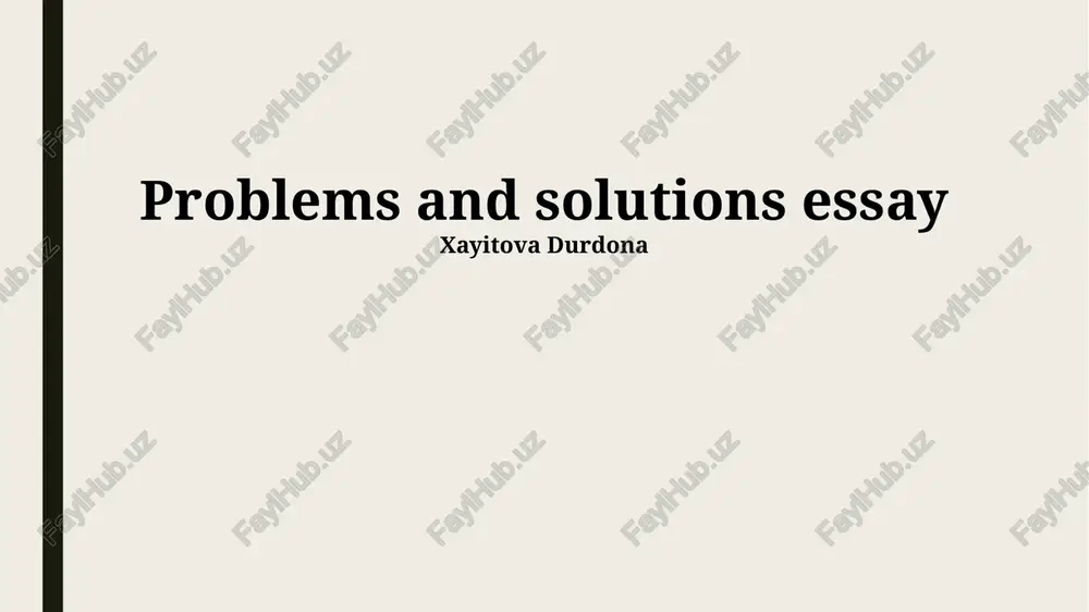 problems and solutions essay — PPTX