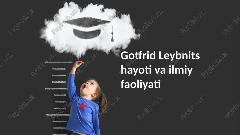 gotfrid leybnitshayotiva ilmiy faoliyati — PPTX