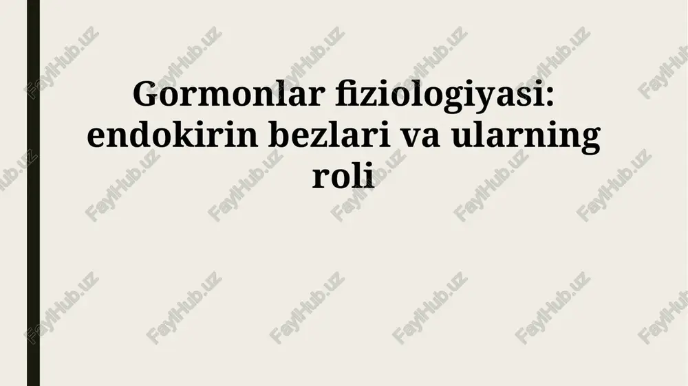 gormonlar fiziologiyasi — PPTX