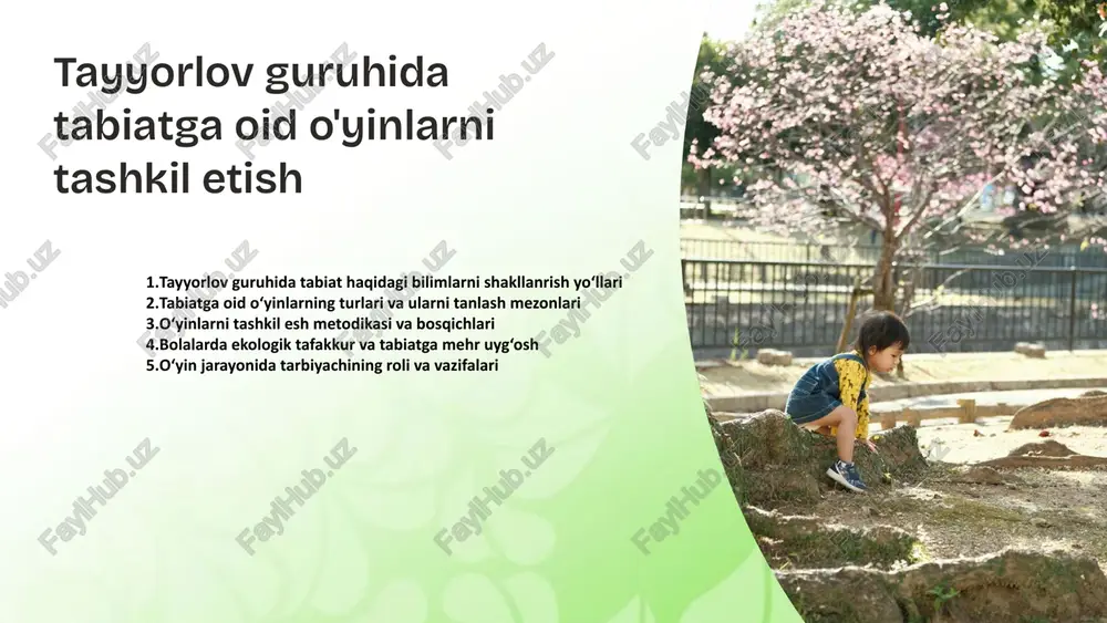 tayyorlov guruhida tabiatga oid o'yinlarni tashkil etish — PPTX