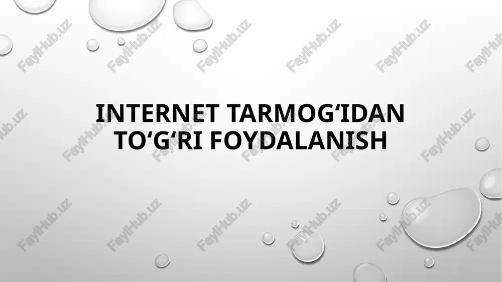 internet tarmog‘idan to‘g‘ri foydalanish slayd — PPTX