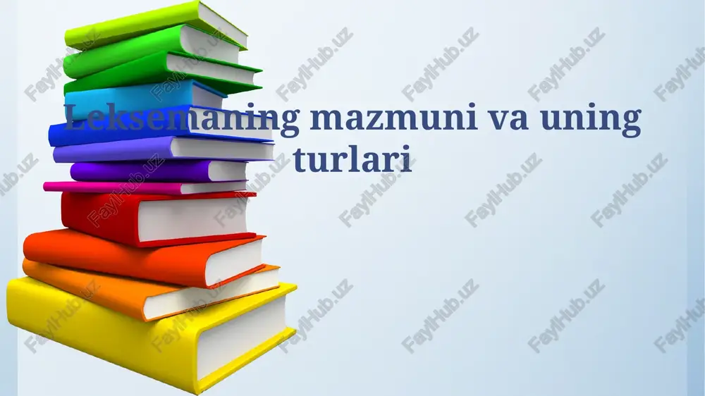 leksemaning mazmuni va uning turlari — PPTX