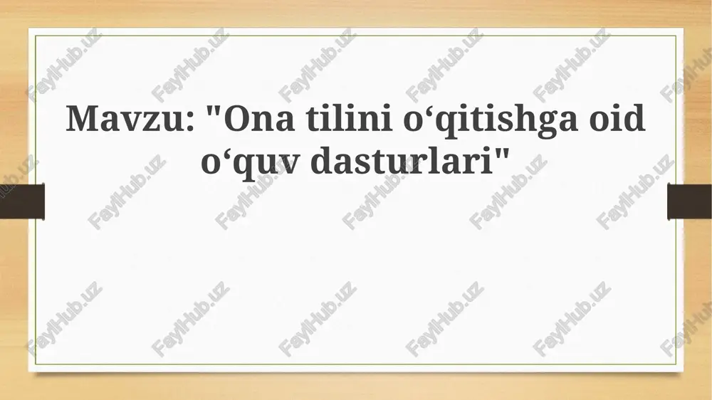 ona tilini o'qitish — PPTX