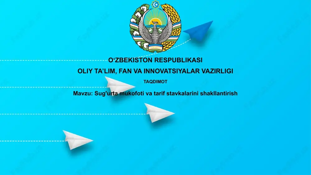 sug'urtamukofotivatarifstavkalarinishakllantirish — PPTX