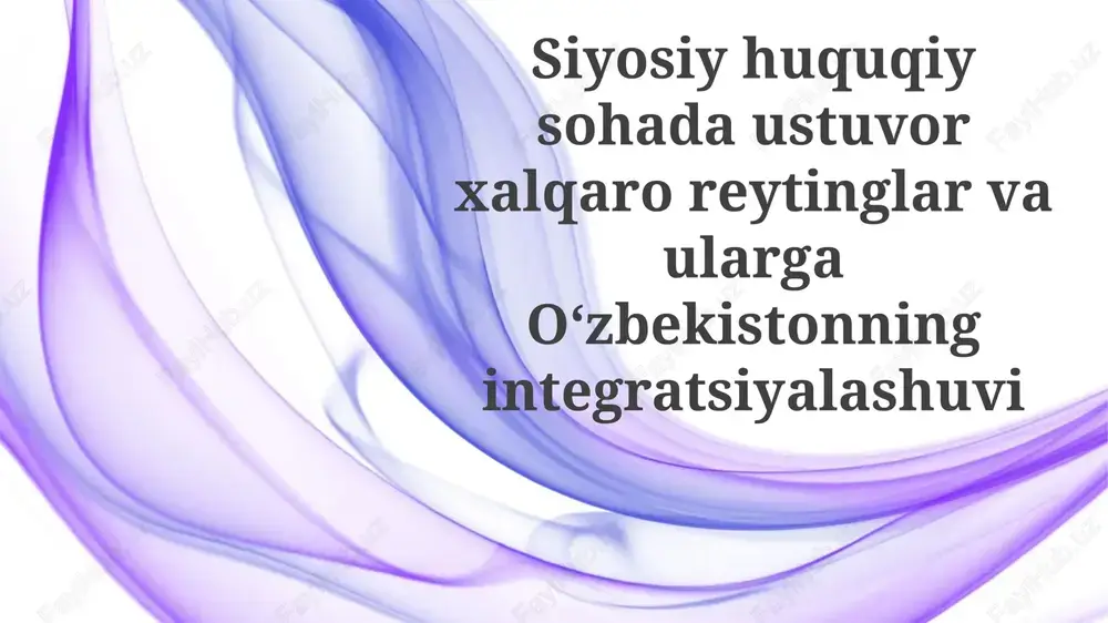 xalqaro reytinglar va o'zbekiston — PPTX