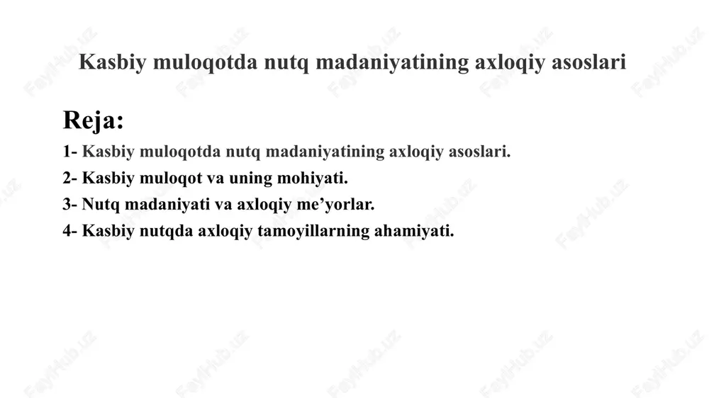 kasbiy muloqotda nutq madaniyatining axloqiy asoslari — PPTX