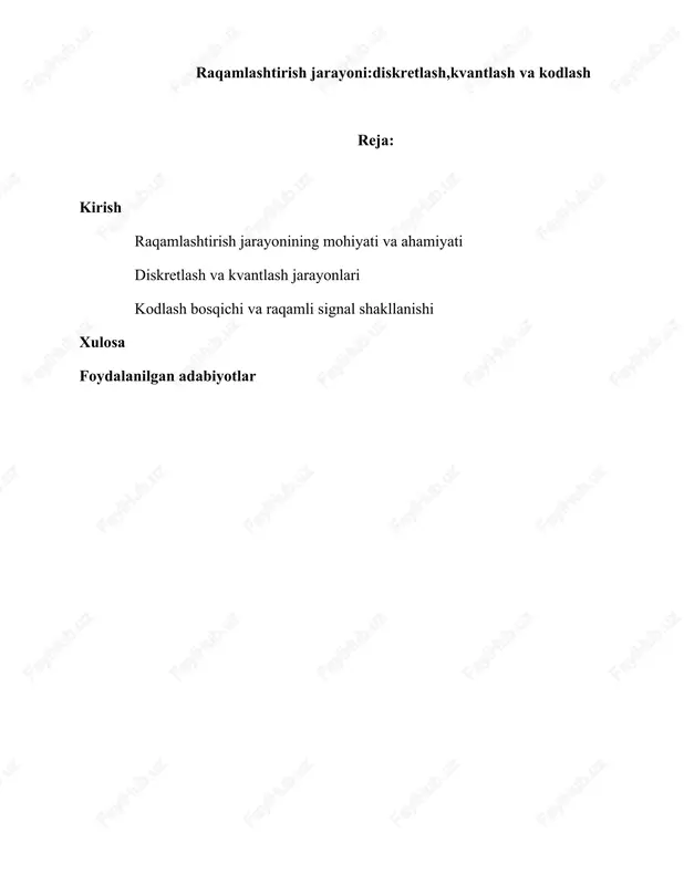 raqamlashtirish jarayoni: diskretlash, kvantlash va kodlash — DOCX