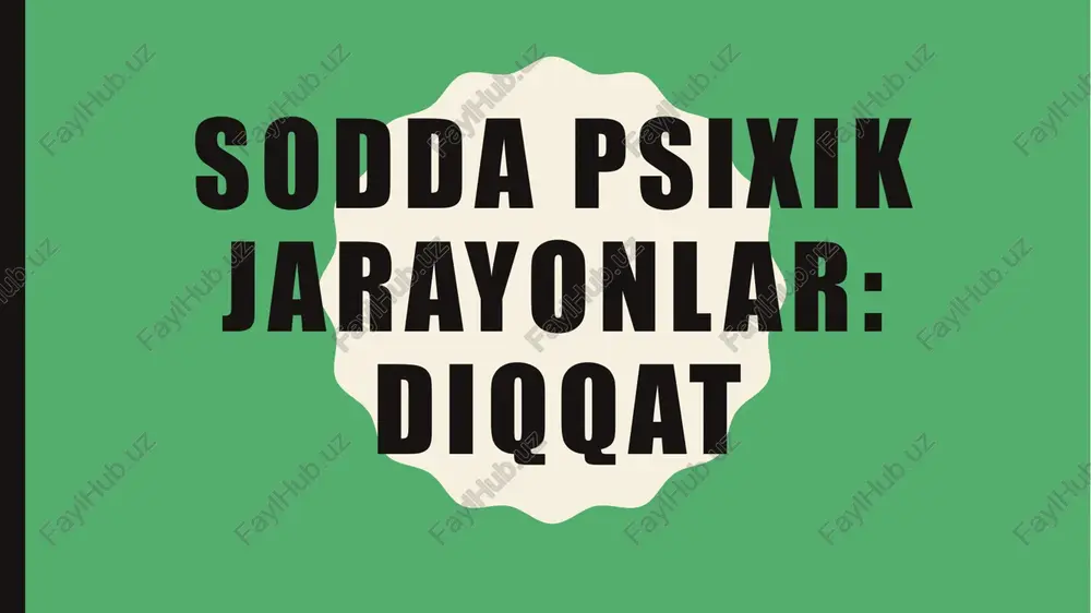 soddapsixikjarayonlar: diqqat — PPTX