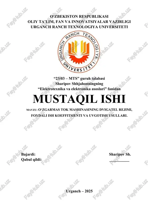 o‘zgarmas tok mashinasining dvigatel rejimi, foydali ish koeffitsienti va uvgotish usullari — DOCX