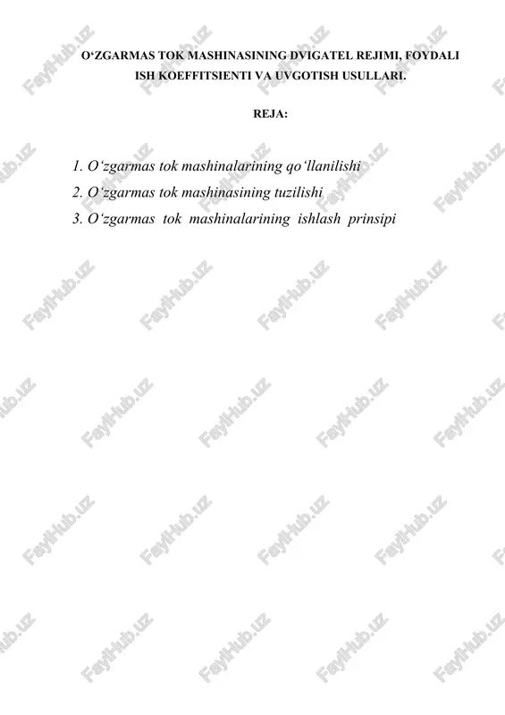 o‘zgarmas tok mashinasining dvigatel rejimi, foydali ish koeffitsienti va uvgotish usullari — DOCX