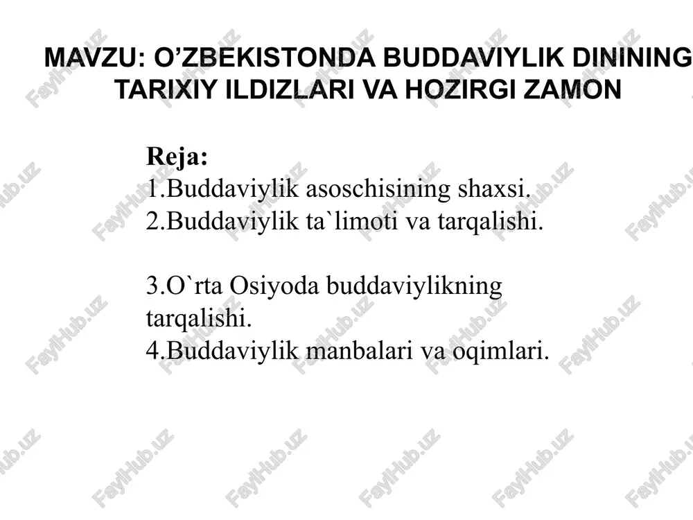 o’zbekistonda buddaviylik dinining tarixiy ildizlari va hozirgi zamon — PPTX