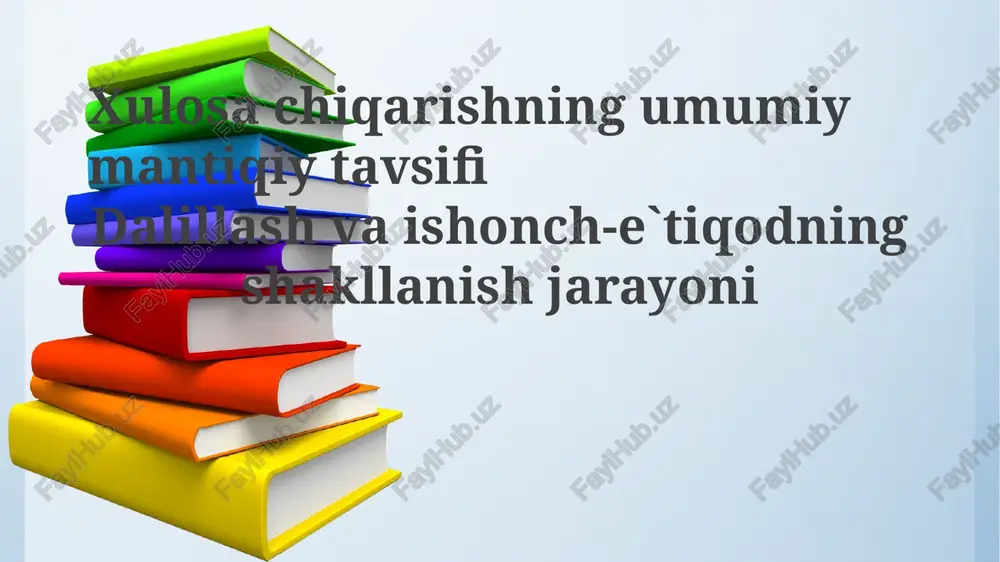 xulosachiqarishning umumiymantiqiy tavsifi — PPTX