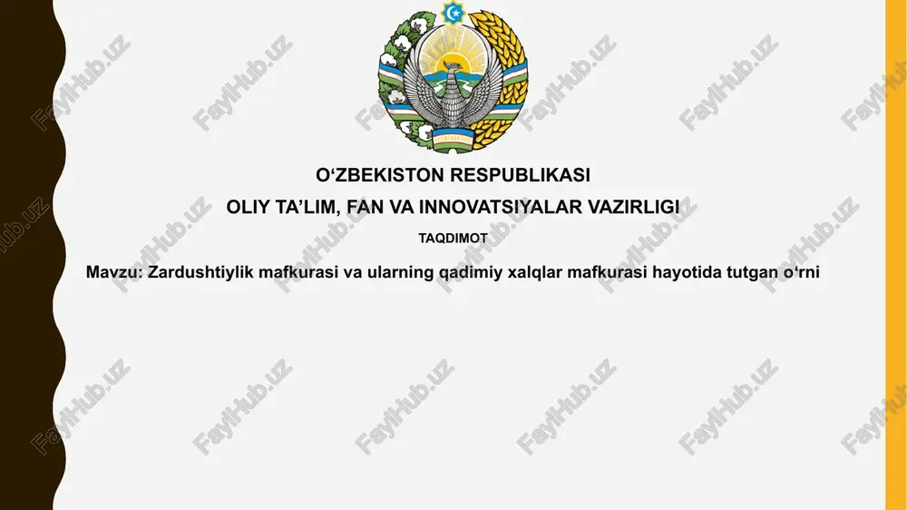 zardushtiylikning asosiy tamoyillari va ta'limotlari — PPTX