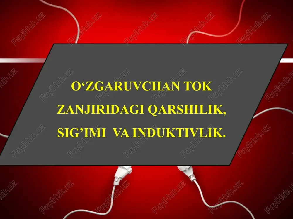 o‘zgaruvchan tok zanjiri — PPTX