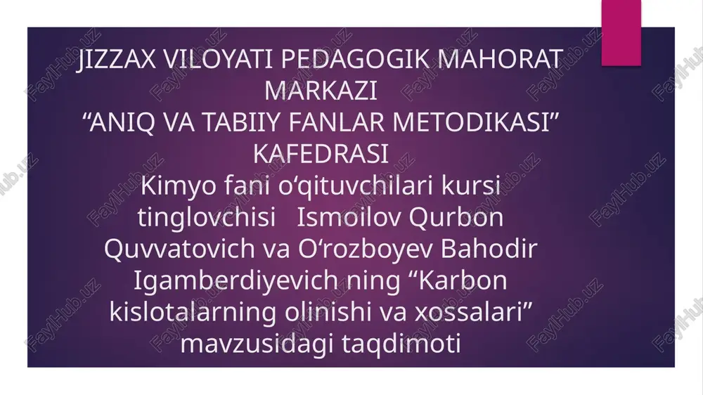 karbonkislotalarning olinishi va xossalari — PPTX