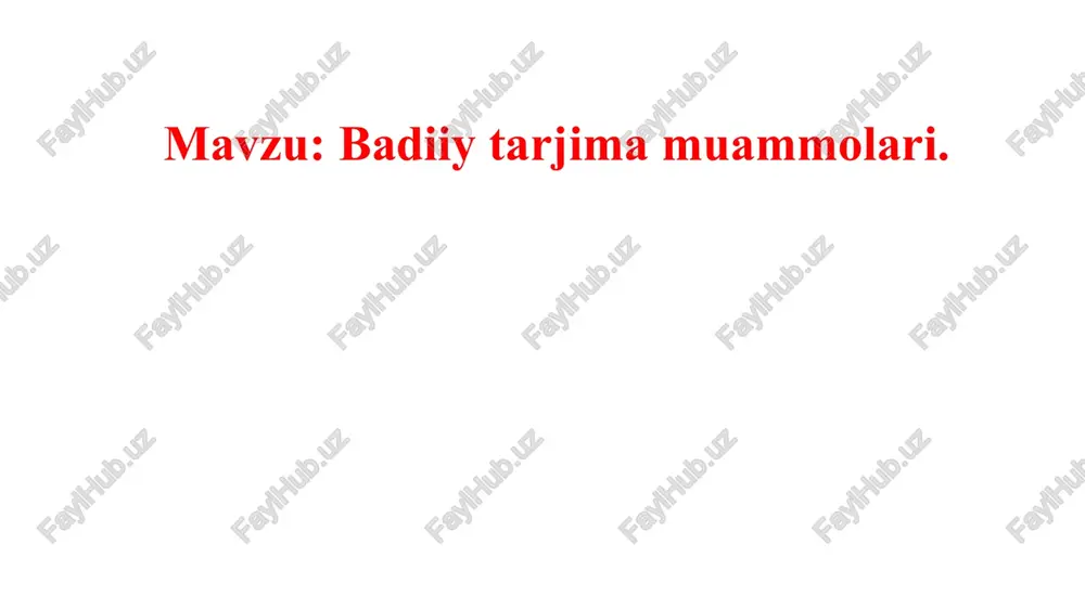 badiiy tarjima muammolari — PPTX