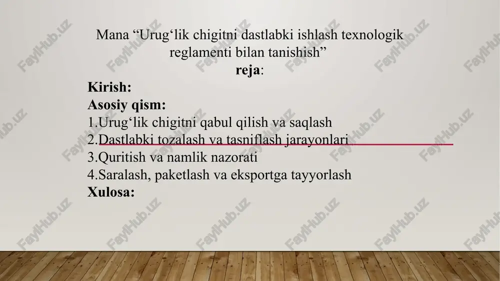 urug‘lik chigitni dastlabki ishlash texnologik reglamenti — PPTX