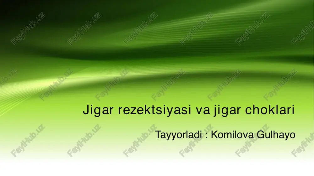 jigar rezektsiyasi va jigar choklari — PDF