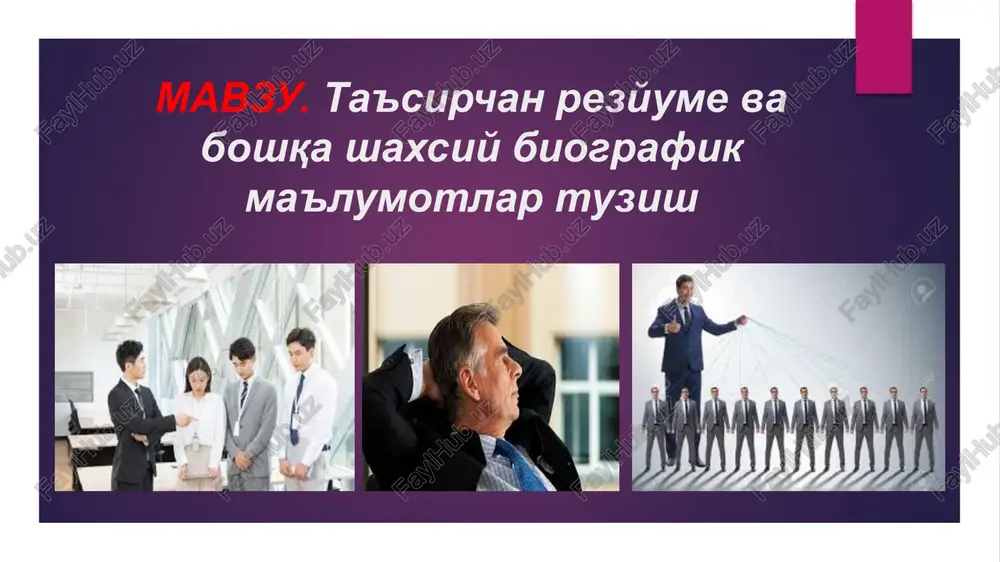 rezyume va boshqa shaxsiy biografik ma'lumotlar tuzish — PPTX