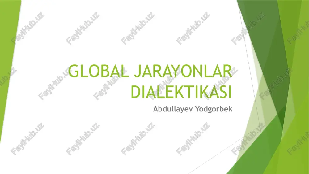 global jarayonlar dialektikasi — PPTX