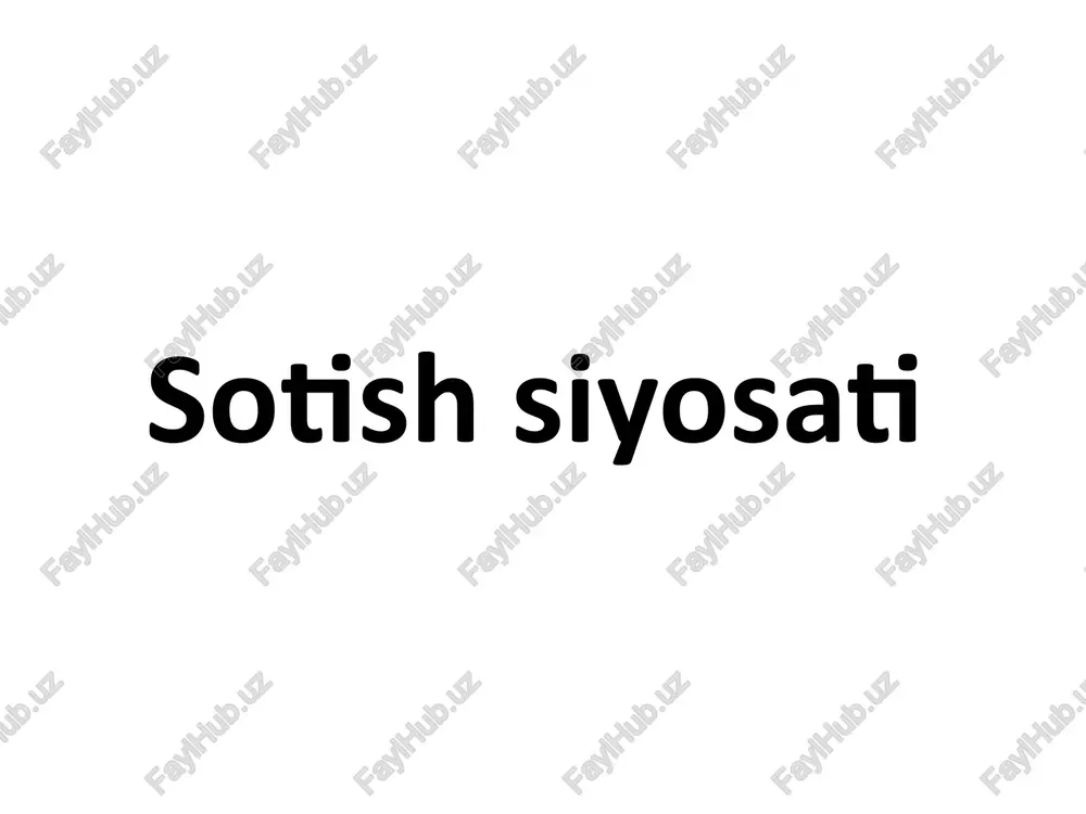 sotish siyosati — PPTX