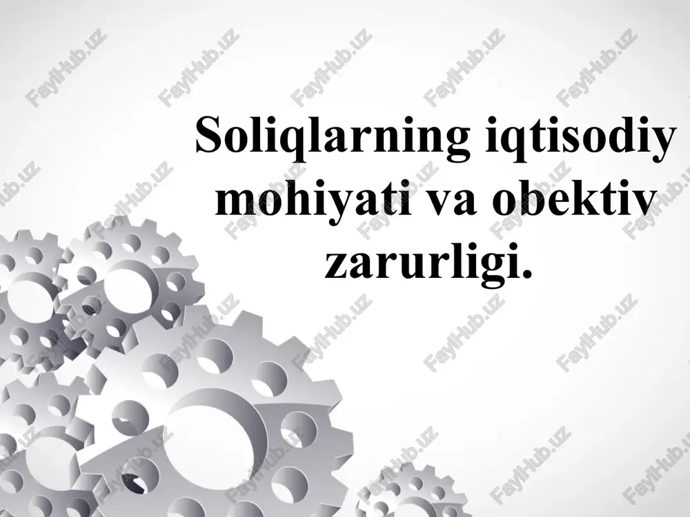 soliqlarning iqtisodiy mohiyati va printsiplari — PPTX