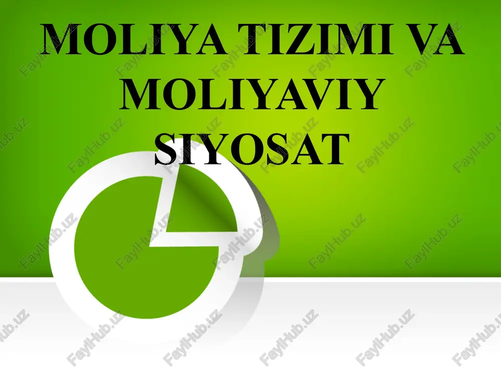 moliya tizimi va moliyaviy siyosat — PPTX