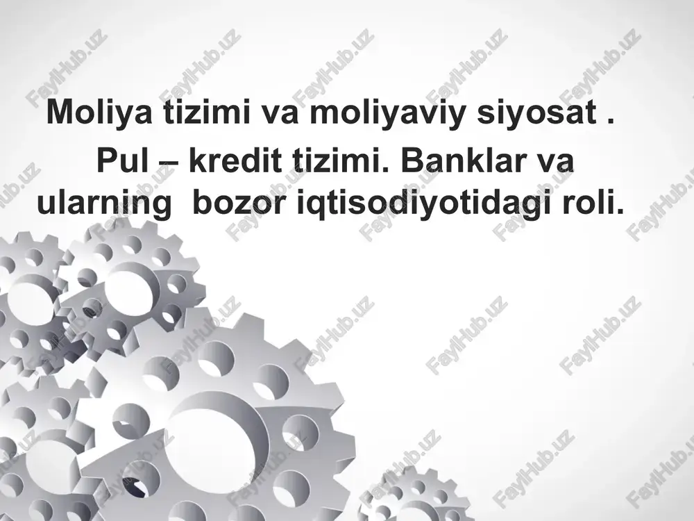 moliyatizimi va moliyaviy-siyosat — PPTX