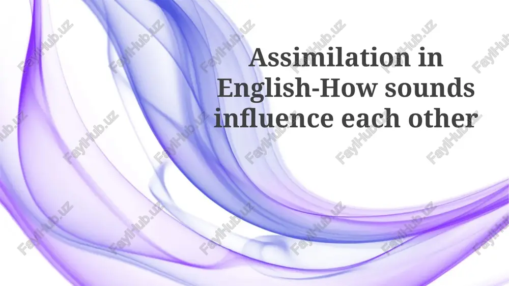 understanding assimilation: definition and types — PPTX
