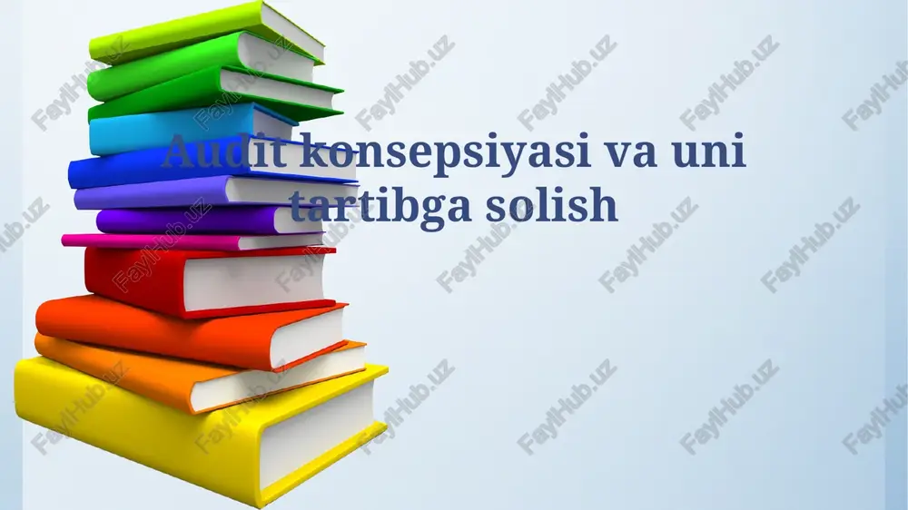 audit konsepsiyasi va uni tartibga solish — PPTX