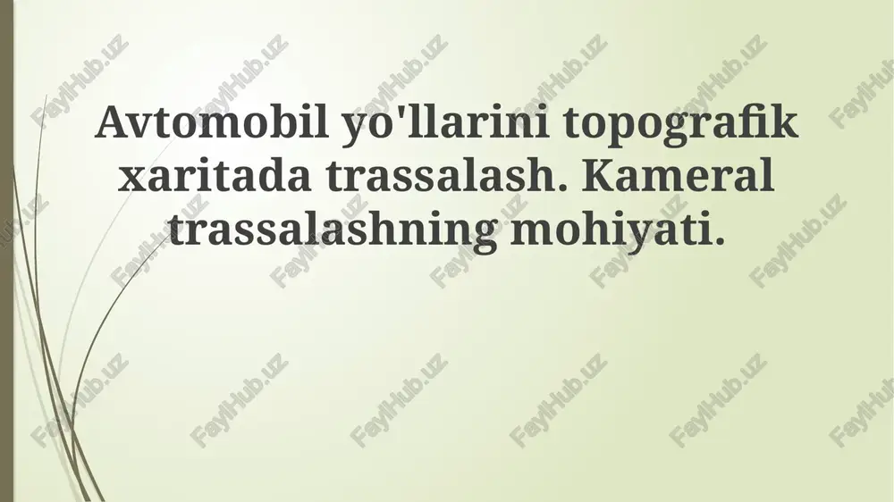 kameral trassalash — PPTX