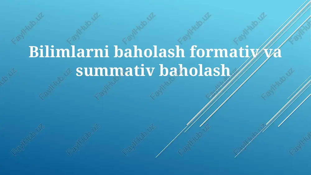 formativ va summativ baholash — PPTX
