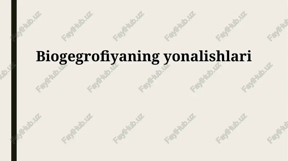 biogegrofiyaning yonalishlari — PPTX