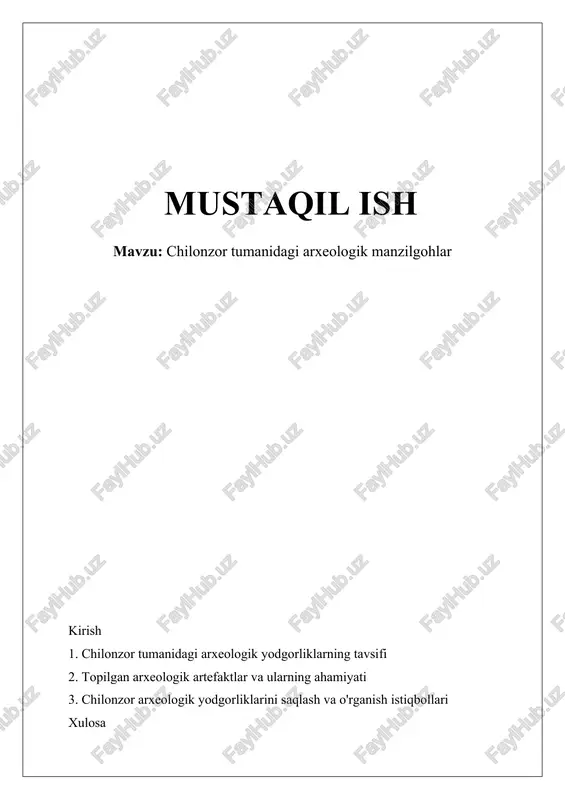 chilonzor tumanidagi arxeologik manzilgohlar — DOCX