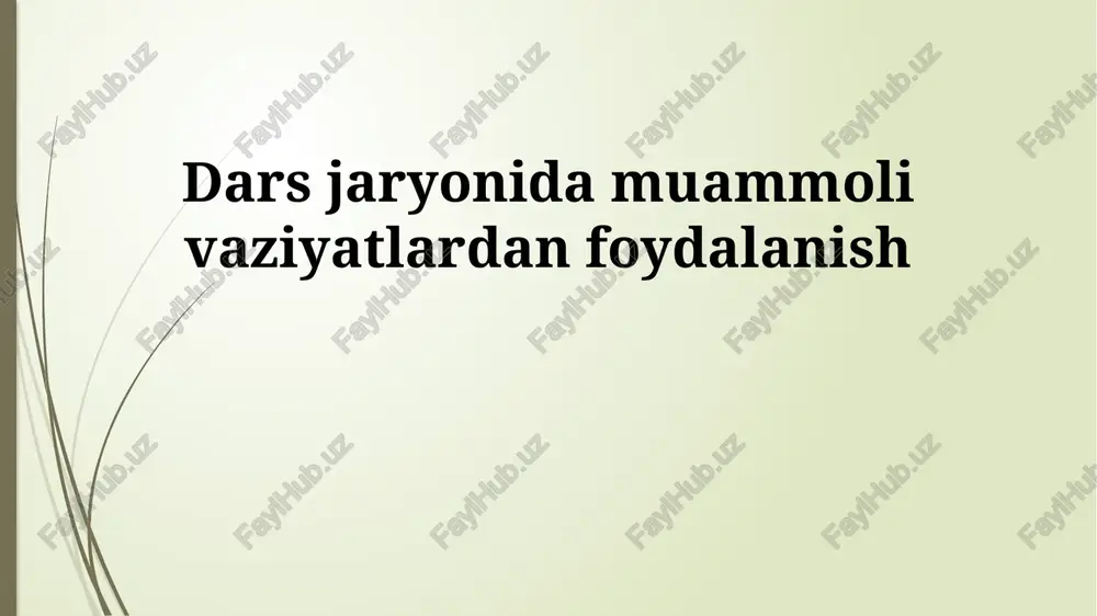 muammoli vaziyatlar ta'limi — PPTX