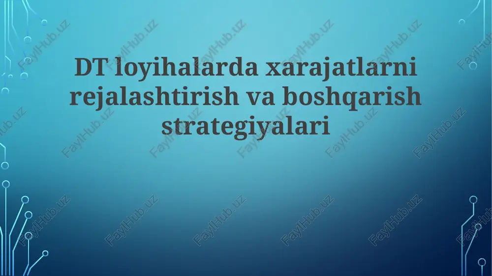 dt loyihalarni rejalashtirish va boshqarish — PPTX