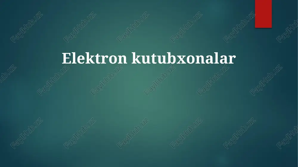 elektron kutubxonalar — PPTX
