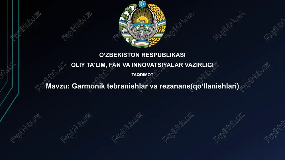 garmonik tebranishlar va rezonans(qoʻllanishlari) — PPTX