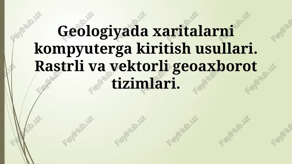geologiyada xaritalarni kompyuterga kiritish usullari — PPTX