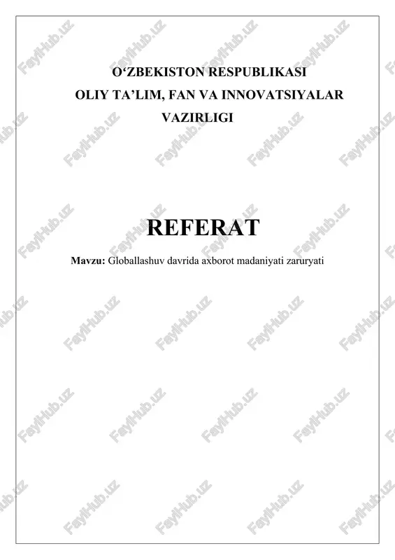 globallashuv davrida axborot madaniyati zaruryati — DOCX