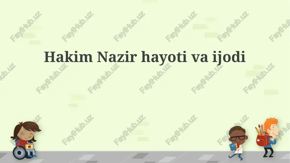 hakim nazir hayoti va ta'limi — PPTX