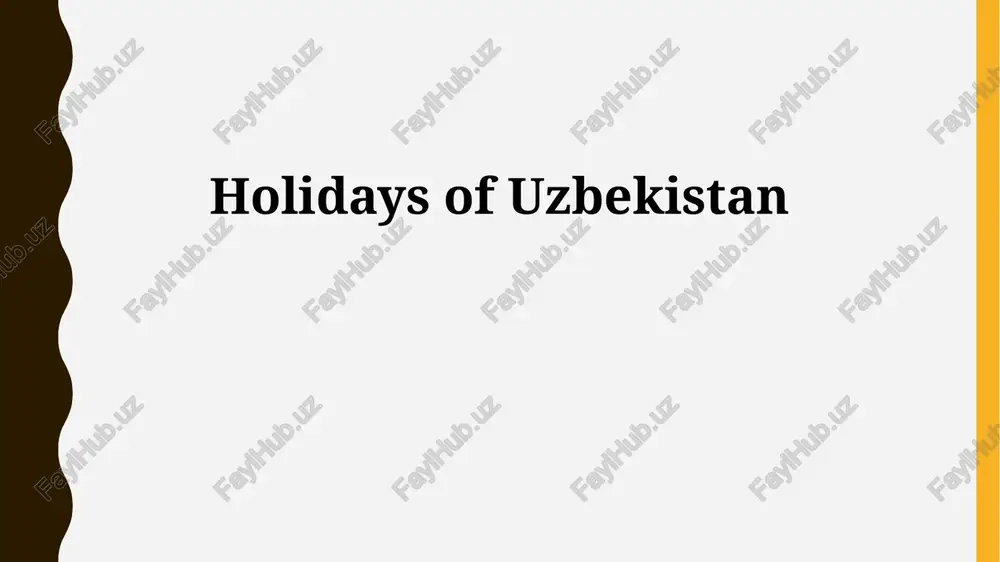 o'zbekiston bayramlarining tarixi va ahamiyati — PPTX