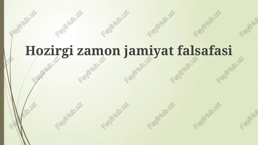 zamonaviy jamiyat falsafasi — PPTX