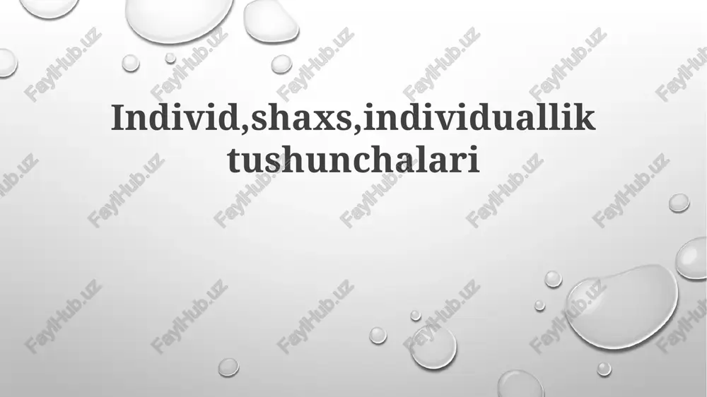 individ, shaxs, individuallik — PPTX