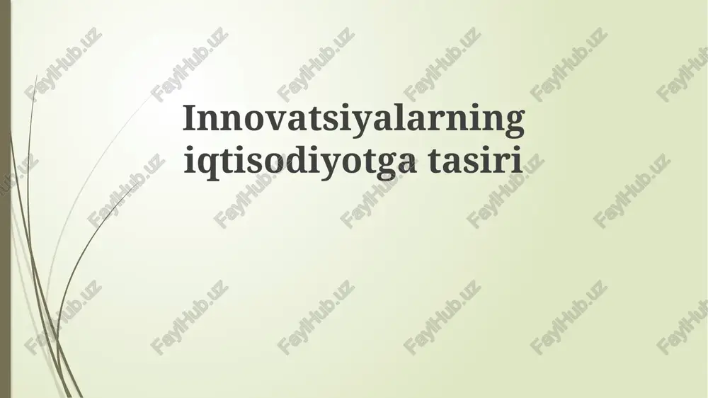 innovatsiyalarning iqtisodiyotgatasiri — PPTX