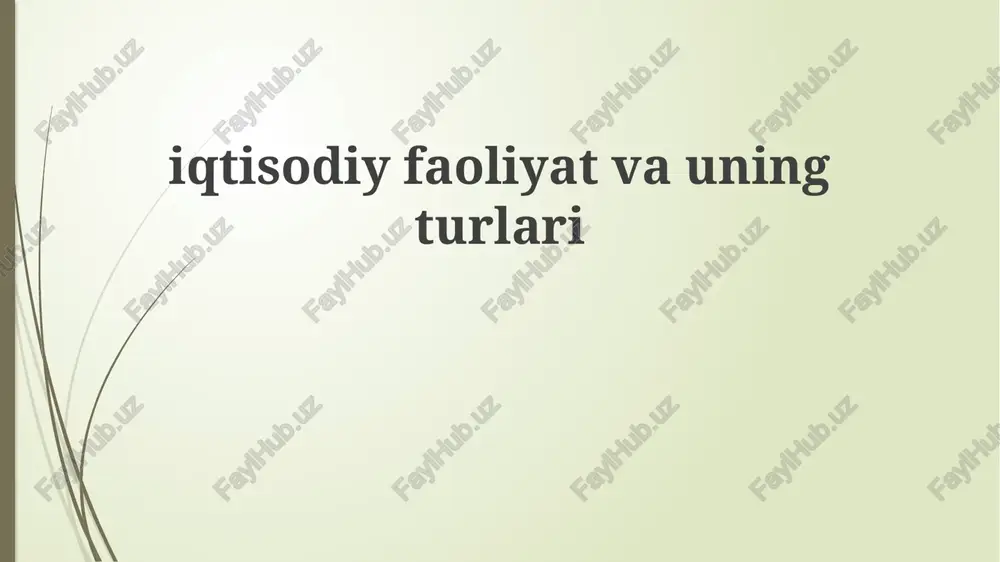 iqtisodiy faoliyat — PPTX