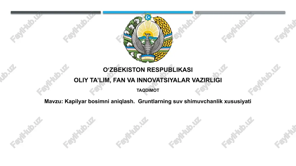 kapilyarbosimnianiqlash.gruntlarningsuvshimuvchanlikxususiyati — PPTX
