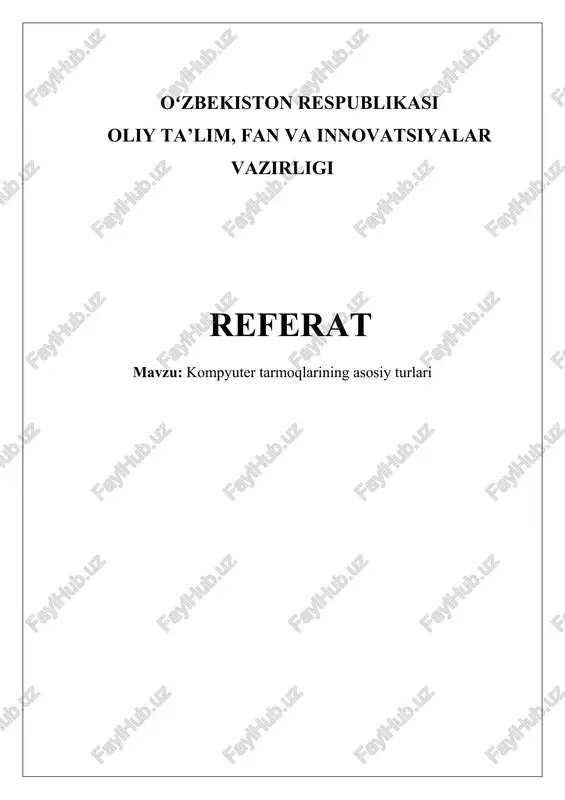 kompyuter tarmoqlarining asosiy turlari — DOCX
