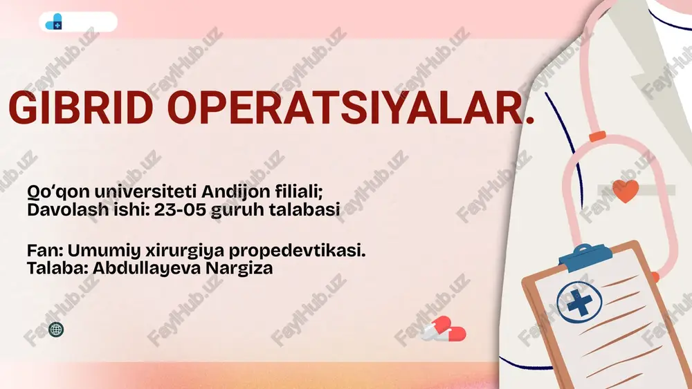 gibrid operatsiyalar — PPTX